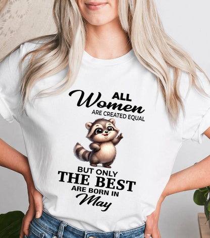 MAY BORN WOMEN ARE THE BEST - FOR WOMEN - TLEE05 (SKU2604-78-05)