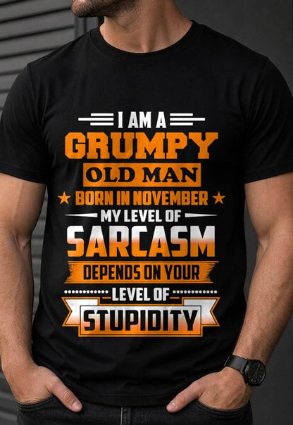NOVEMBER GRUMPY OLD MAN SHIRT - FOR MAN - TLEE11 (SKU2605-128-11)