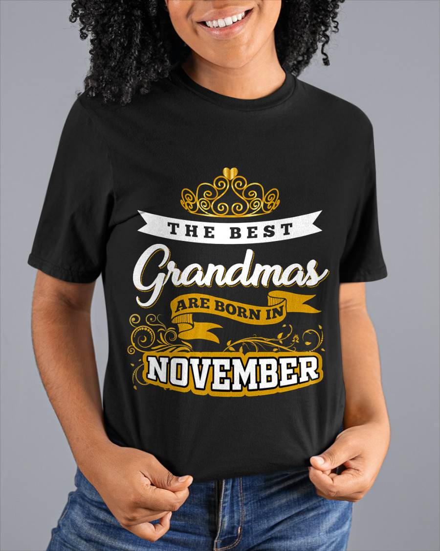 NOVEMBER GRANDMAS ARE THE BEST - FOR WOMEN - TLEE11 (SKU2605-238-11)