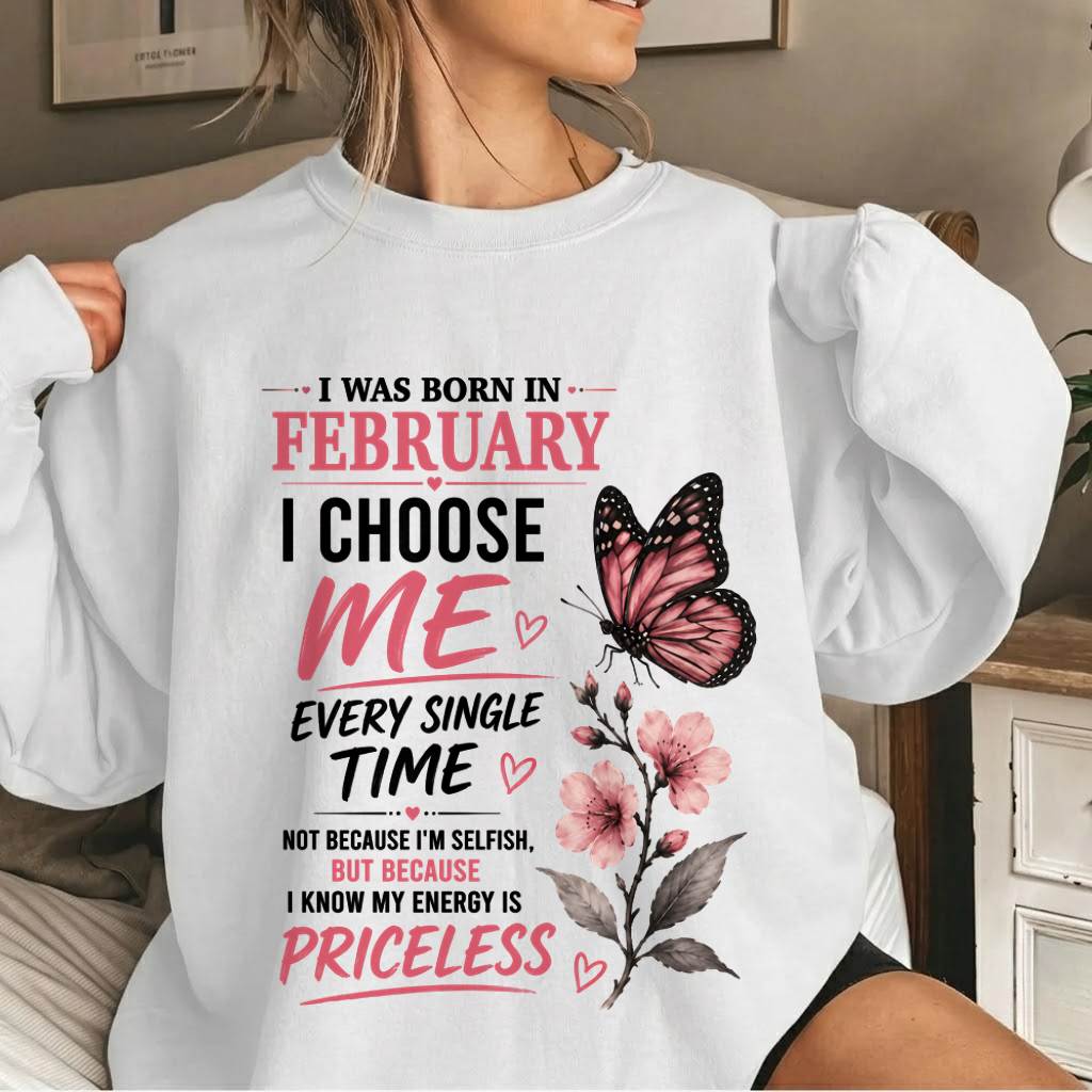 FEBRUARY QUEEN – I CHOOSE ME EVERY SINGLE TIME - FOR WOMEN - TLEE02 (SKU2606-02-02)