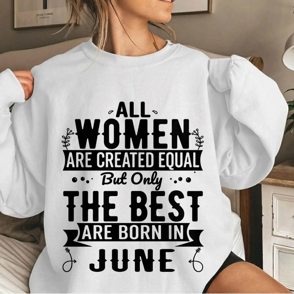 JUNE WOMEN ARE THE BEST KIND - FOR WOMEN - TLEE06 (SKU2605-398-06)