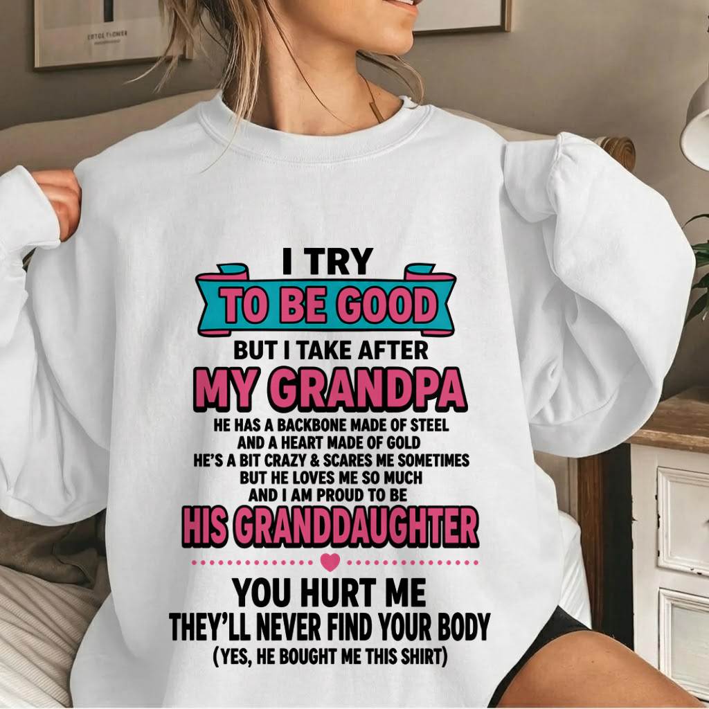 I TRY TO BE GOOD BUT I TAKE AFTER MY GRANDPA - FROM GRANDPA - TLEE00 (SKU2606-212-00)