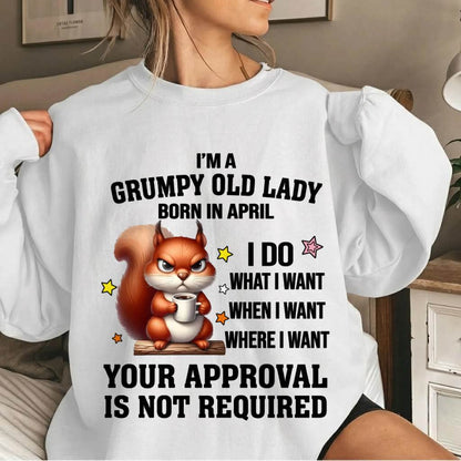 APRIL BORN WOMEN DON’T NEED APPROVAL TEE - FOR WOMEN - TLEE04 (SKU2605-211-04)