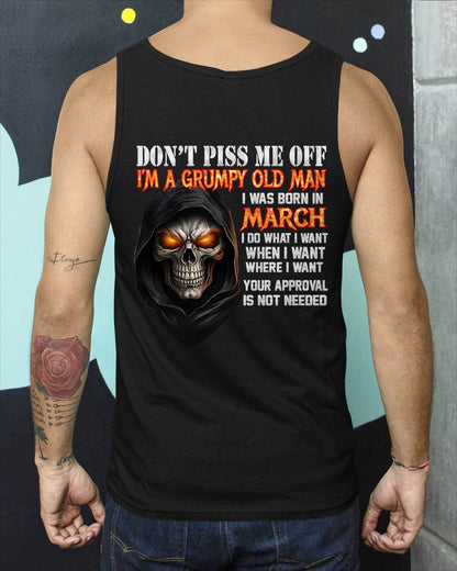 MARCH BORN GRUMPY OLD MAN SKULL T-SHIRT – FUNNY ATTITUDE SHIRT - FOR MAN - TLEE03 (SKU2603-323-03)