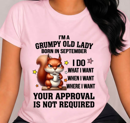 SEPTEMBER BORN WOMEN DON’T NEED APPROVAL TEE - FOR WOMEN - TLEE09 (SKU2605-211-09)