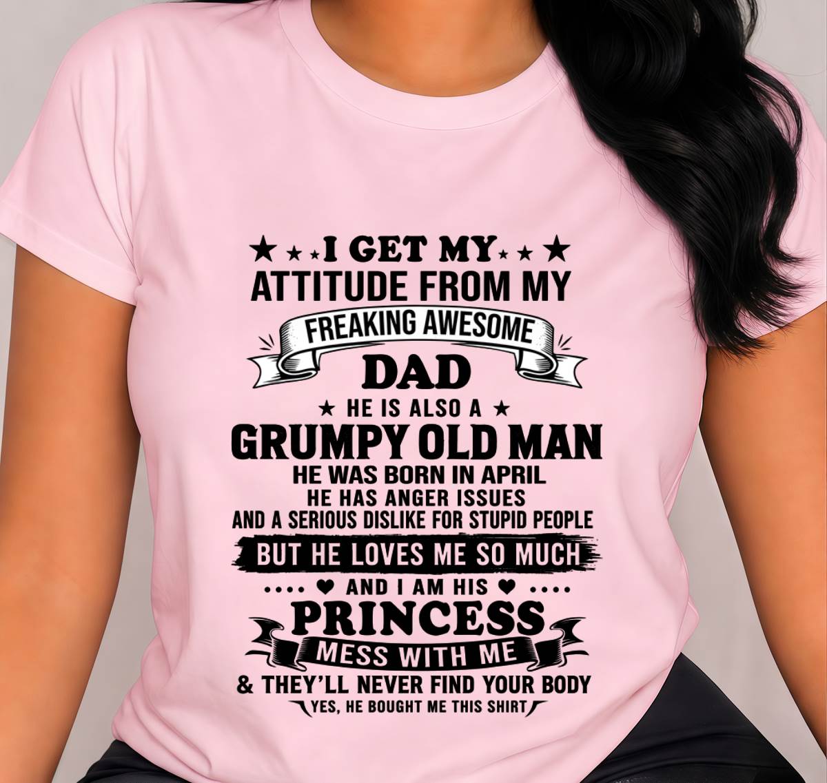 APRIL - AWESOME DAD PRINCESS SHIRT - FROM DAD - TLEE04 (SKU2607-352-04)