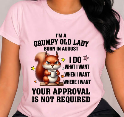 AUGUST BORN WOMEN DON’T NEED APPROVAL TEE - FOR WOMEN - TLEE08 (SKU2605-211-08)