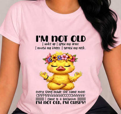I'M NOT OLD I'M CRISPY SHIRT - FOR WOMEN - TLEE00