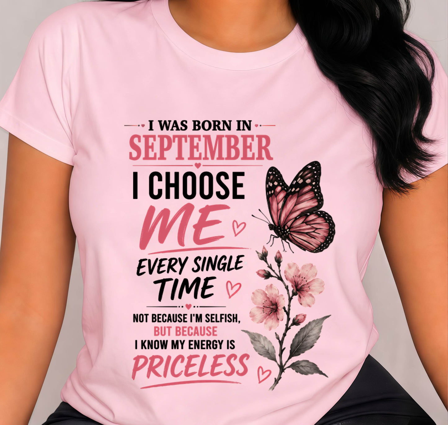 SEPTEMBER QUEEN – I CHOOSE ME EVERY SINGLE TIME - FOR WOMEN - TLEE09 (SKU2606-02-09)