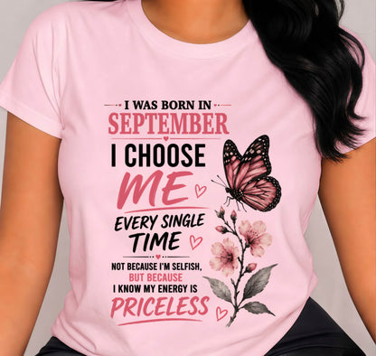 SEPTEMBER QUEEN – I CHOOSE ME EVERY SINGLE TIME - FOR WOMEN - TLEE09 (SKU2606-02-09)