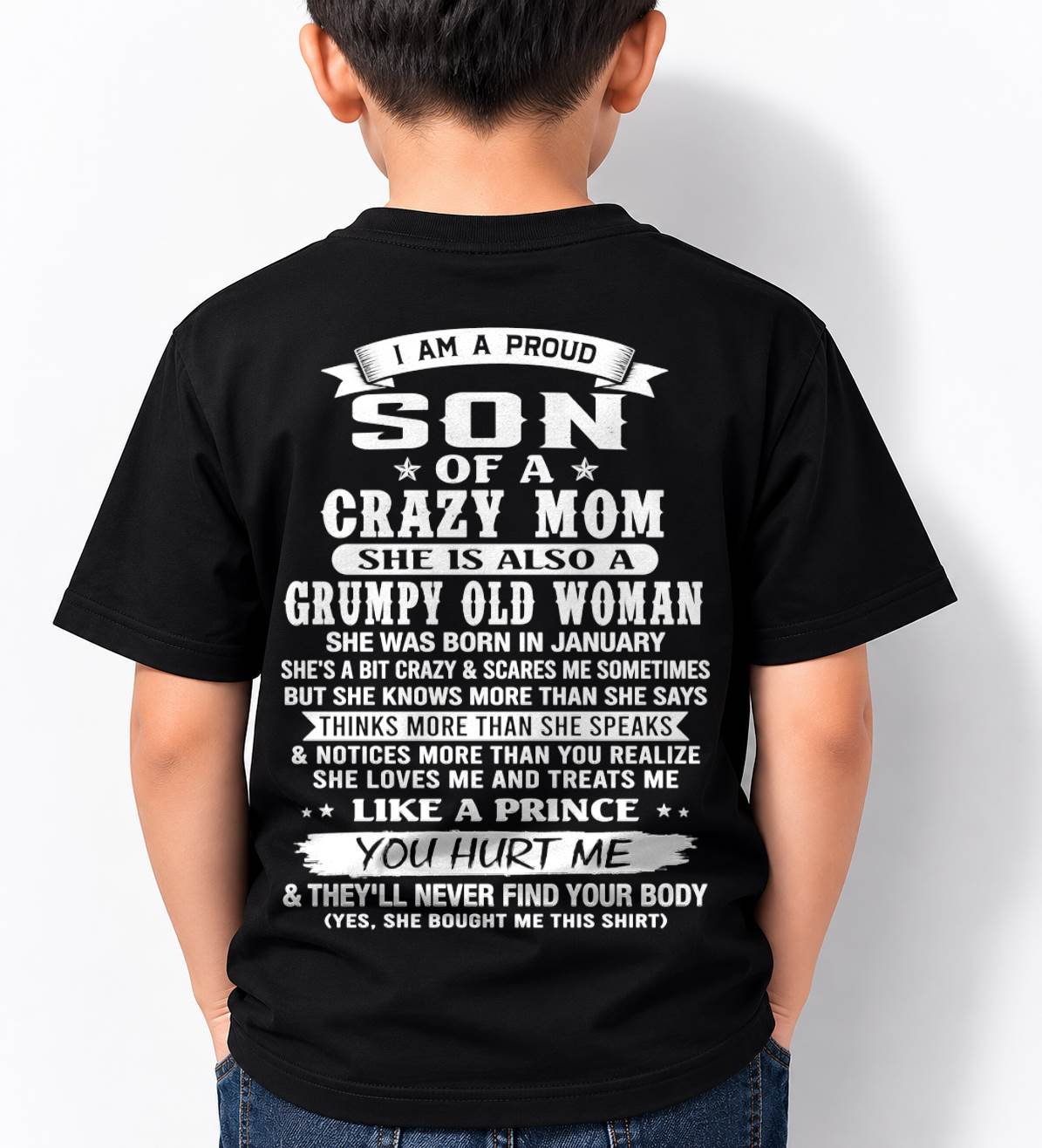 JANUARY - PROUD SON OF A CRAZY MOM - FROM MOM - TLEE01 (SKU2606-127-01)