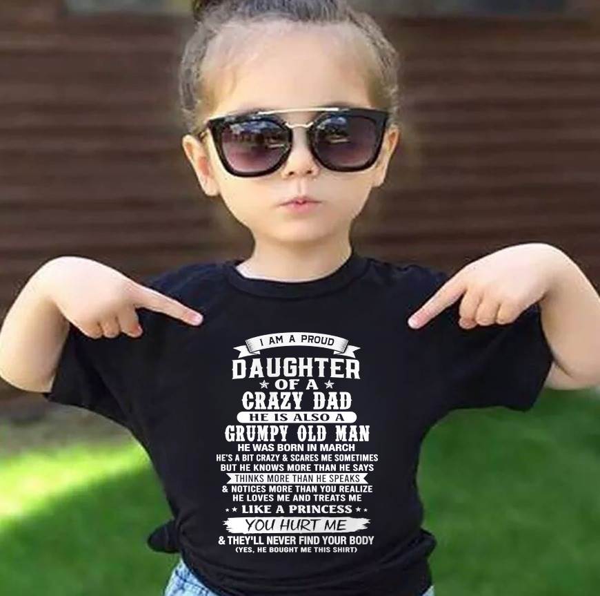 MARCH CRAZY DAD PROUD DAUGHTER SHIRT - FROM DAD - TLEE03 (SKU2607-221-03)