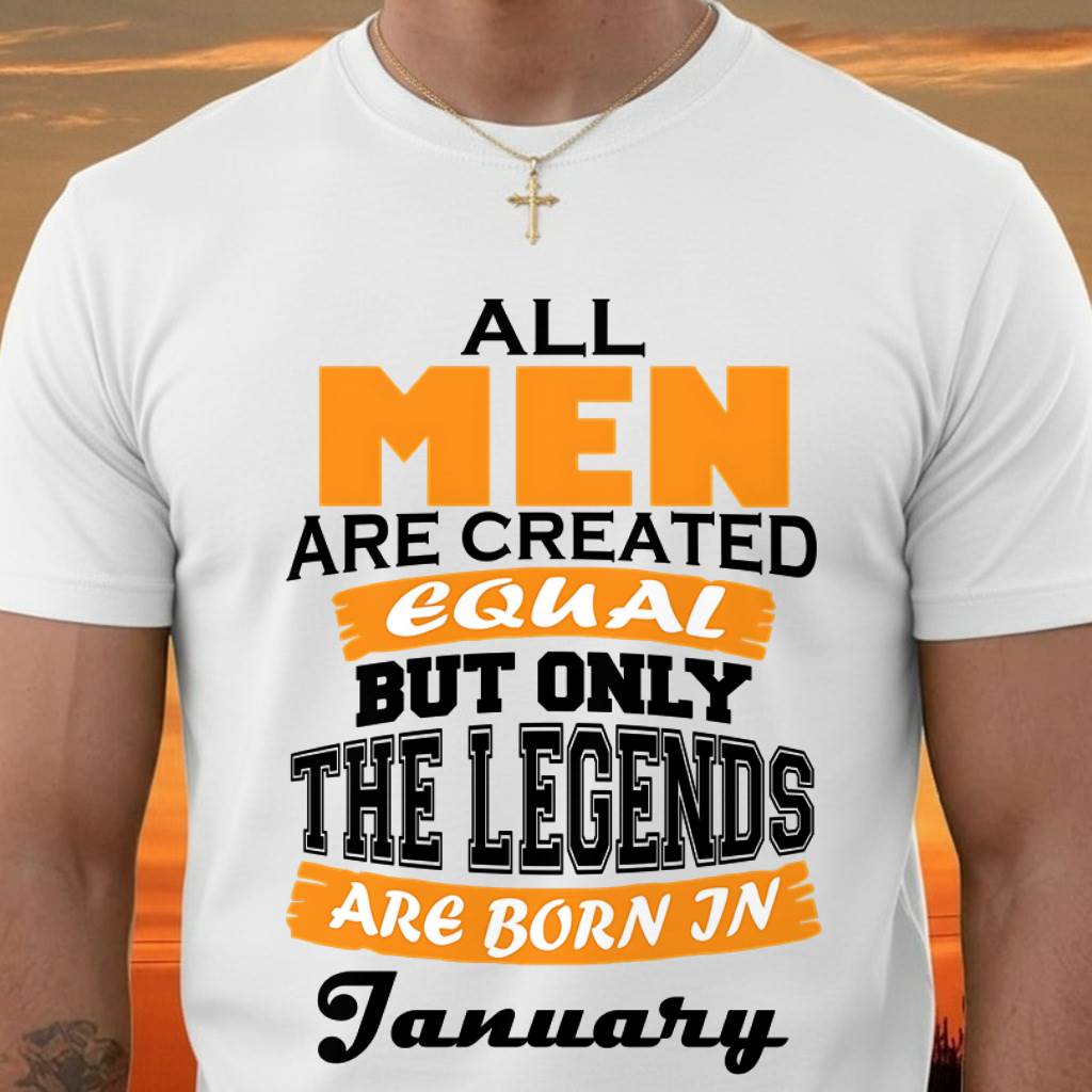 JANUARY BORN – ONLY LEGENDS ARE CREATED - FOR MAN - TLEE01 (SKU2606-281-01)
