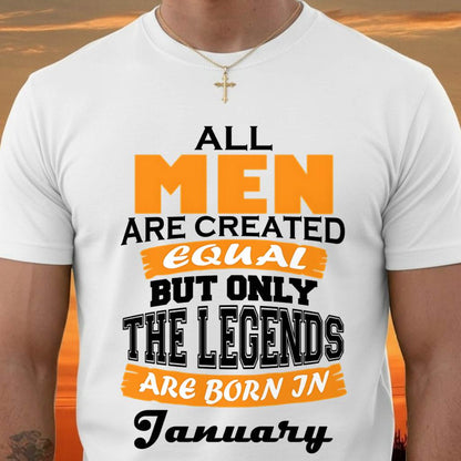 JANUARY BORN – ONLY LEGENDS ARE CREATED - FOR MAN - TLEE01 (SKU2606-281-01)