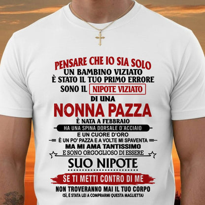 NONNA PAZZA NATA A FEBBRAIO – NIPOTE VIZIATO – DALLA NONNA - TLEE02 (SKU2605-334-02)