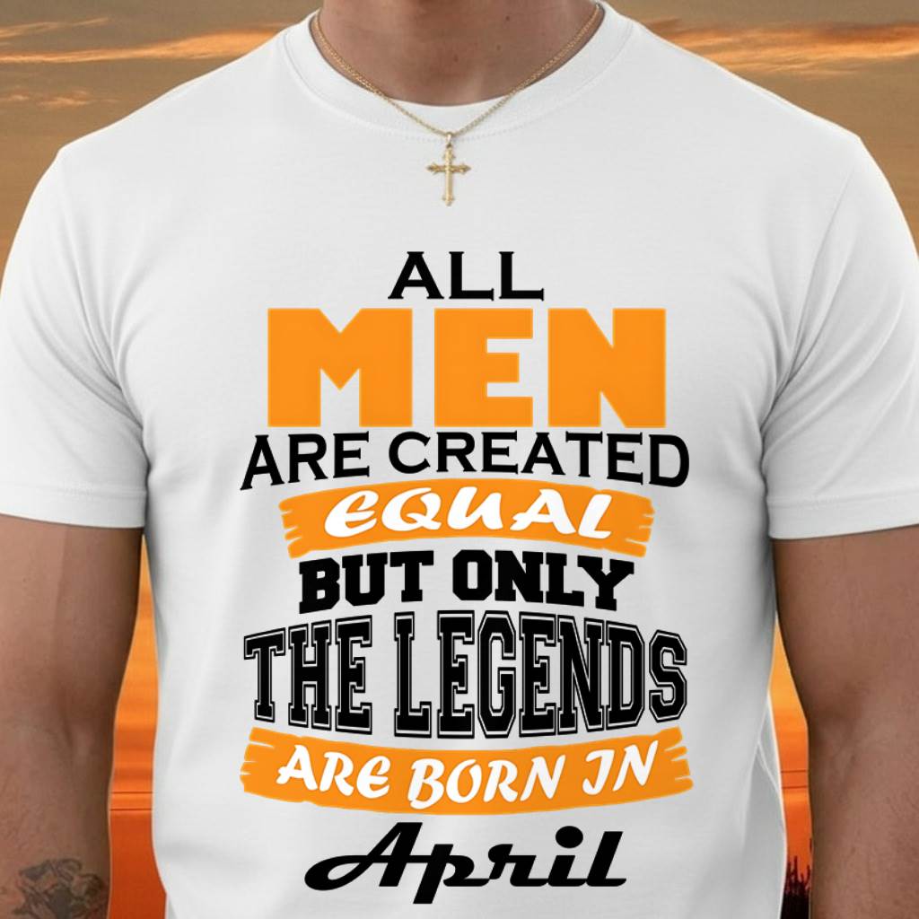 APRIL BORN – ONLY LEGENDS ARE CREATED - FOR MAN - TLEE04 (SKU2606-281-04)