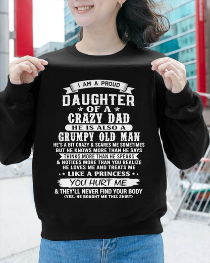 CRAZY DAD PROUD DAUGHTER SHIRT - FROM DAD - TLEE00 (SKU2607-221-00)