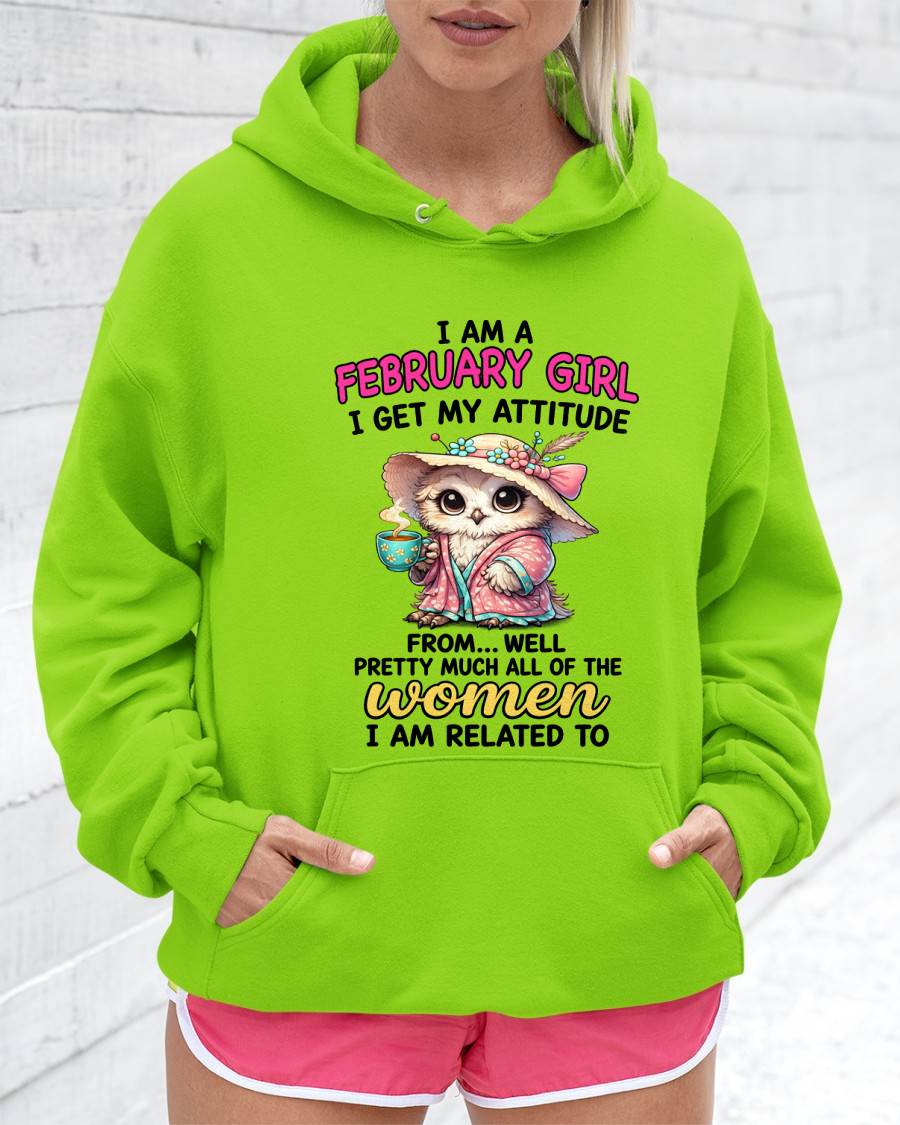 FEBRUARY GIRL – I GET MY ATTITUDE FROM MY FAMILY - FOR WOMEN - TLEE02 (SKU2604-294-02)