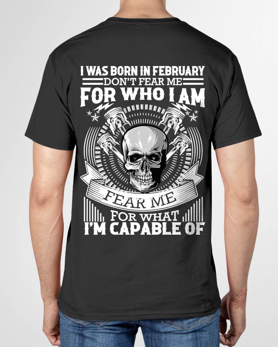 FEBRUARY – DON’T FEAR ME FOR WHO I AM, FEAR ME FOR WHAT I’M CAPABLE OF - FOR MAN - TLEE02 (SKU2604-199-02)