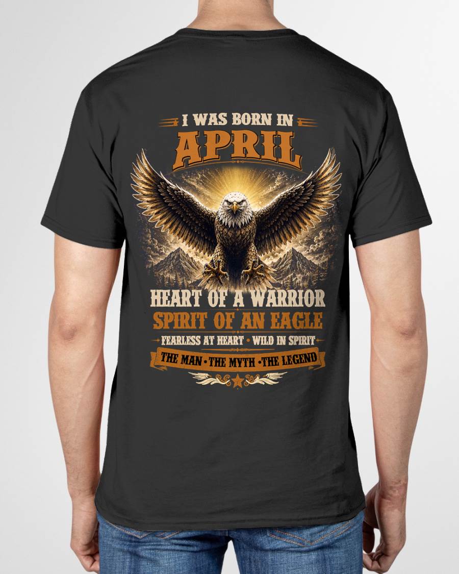 APRIL BORN WARRIOR EAGLE SHIRT DESIGN - FOR MAN - TLEE04 (SKU2605-225-04)