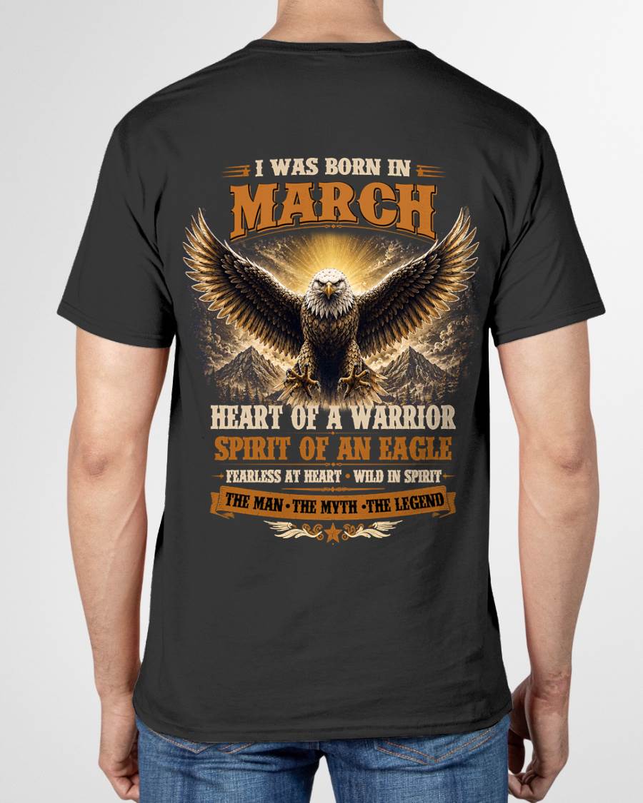 MARCH BORN WARRIOR EAGLE SHIRT DESIGN - FOR MAN - TLEE03 (SKU2605-225-03)