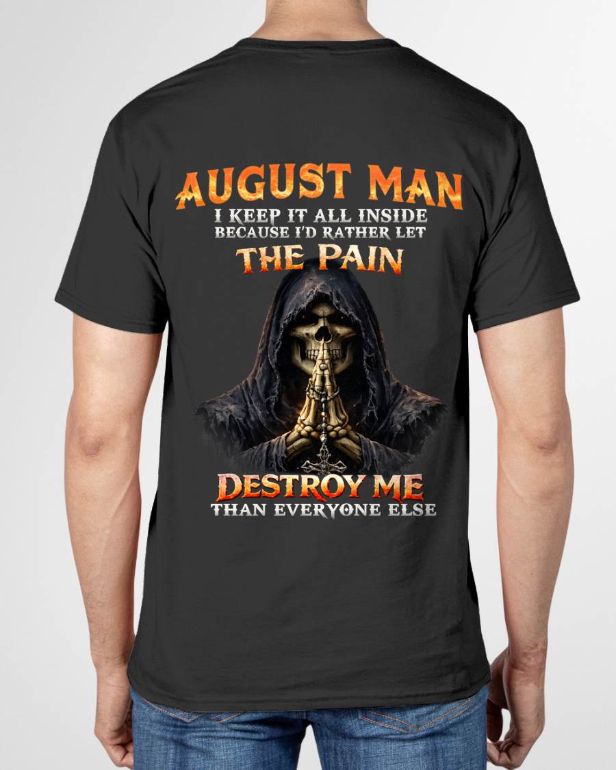 AUGUST MAN THE PAIN DESTROYS ME - FOR MAN - TLEE08 (SKU2606-116-08)