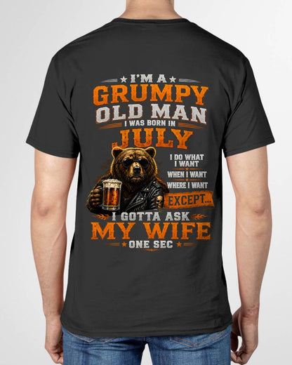 JULY GRUMPY OLD MAN I GOTTA ASK MY WIFE - FOR MAN - TLEE07 (SKU2608-506-07)