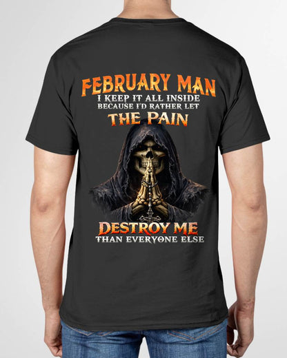 FEBRUARY MAN THE PAIN DESTROYS ME - FOR MAN - TLEE02 (SKU2606-116-02)