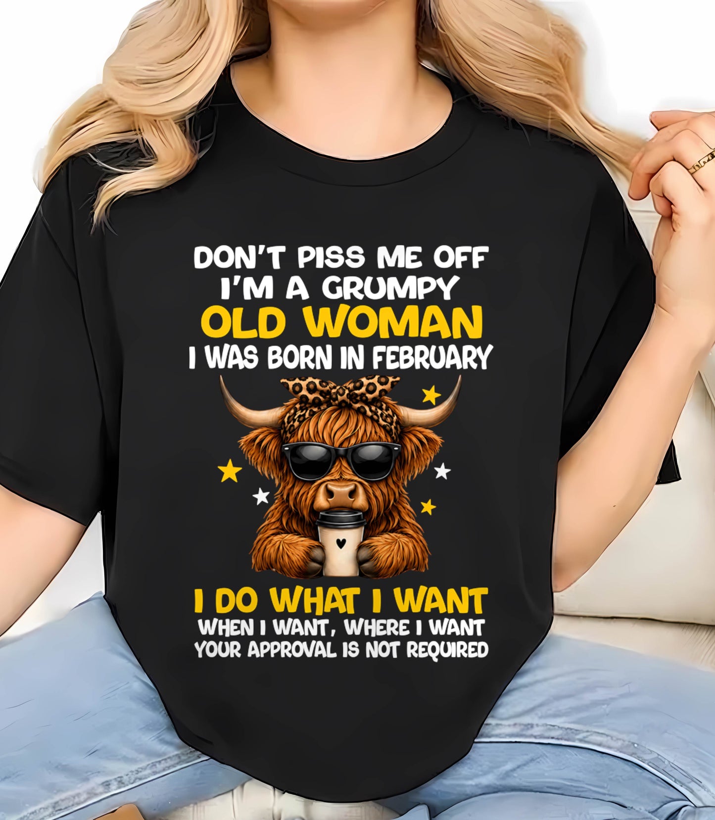 FEBRUARY BORN WOMAN FUNNY SHIRT - FOR WOMEN - TLEE02 (SKU2607-217-02)
