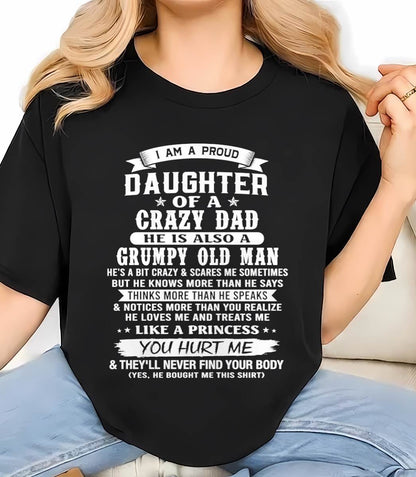 CRAZY DAD PROUD DAUGHTER SHIRT - FROM DAD - TLEE00 (SKU2607-221-00)