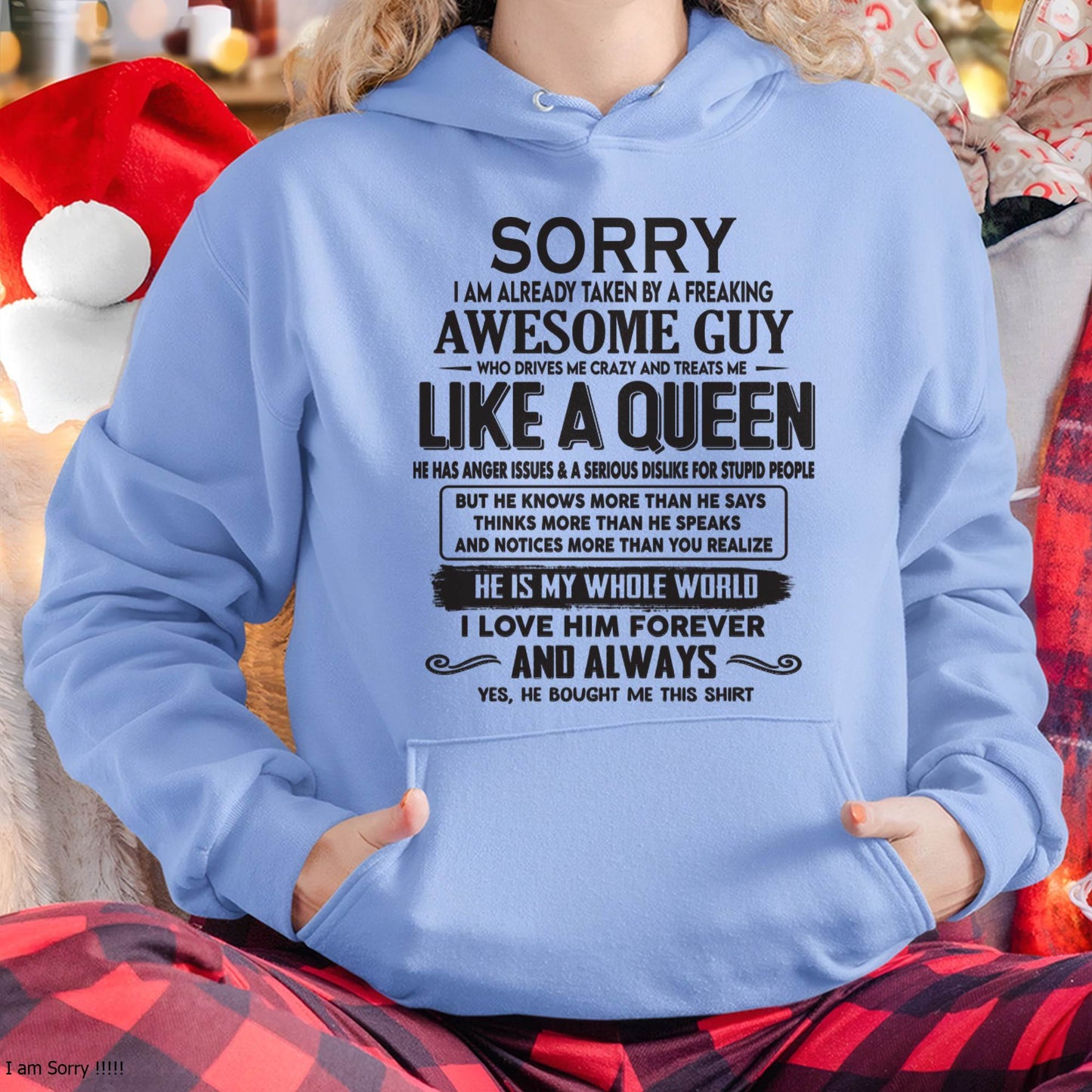 Sorry I am already taken by a freaking awesome guy - Gift for Wife From Husband - TLEE00 (SKU08-25-00)