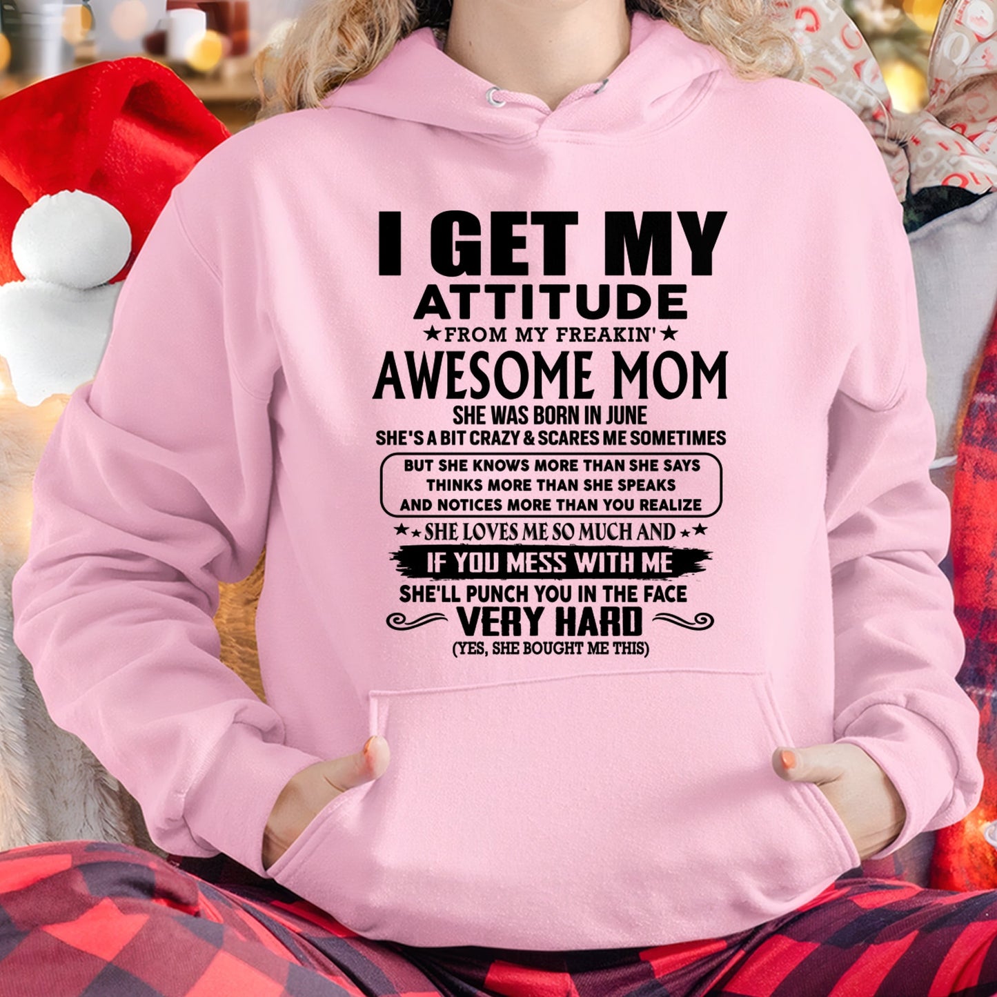 Thanks Mom - I GET MY ATTITUDE FROM MY FREAKIN' AWESOME MOM - Gift for Son and Daughter From Mom - TLEE06 (SKU-TMD-CU-06)