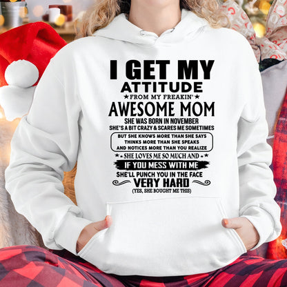 Thanks Mom - I GET MY ATTITUDE FROM MY FREAKIN' AWESOME MOM - Gift for Son and Daughter From Mom - TLEE11 (SKU-TMD-CU-11)