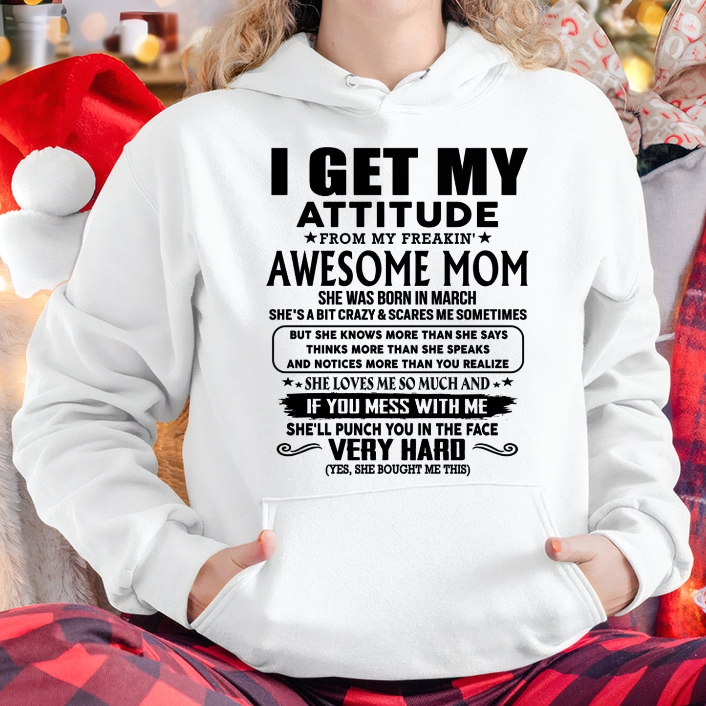 Thanks Mom - I GET MY ATTITUDE FROM MY FREAKIN' AWESOME MOM - Gift for Son and Daughter From Mom - TLEE03 (SKU-TMD-CU-03)