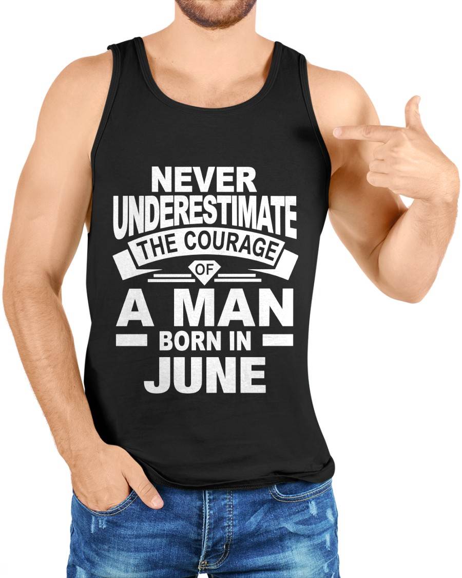 JUNE BORN MAN : COURAGE STRENGTH & PRIDE - FOR MAN - TLEE06 (SKU2606-126-06)