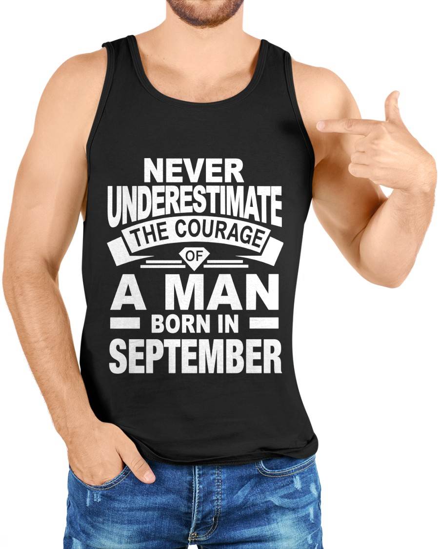 SEPTEMBER BORN MAN : COURAGE STRENGTH & PRIDE - FOR MAN - TLEE09 (SKU2606-126-09)