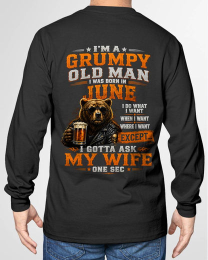 JUNE GRUMPY OLD MAN I GOTTA ASK MY WIFE - FOR MAN - TLEE06 (SKU2608-506-06)
