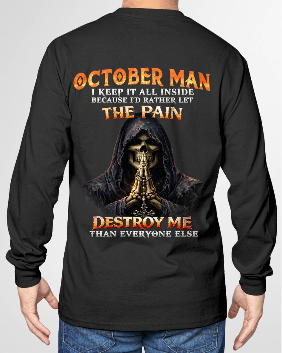 OCTOBER MAN THE PAIN DESTROYS ME - FOR MAN - TLEE10 (SKU2606-116-10)