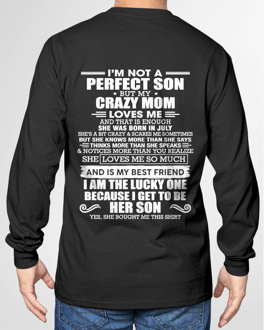 JULY MOM - SHE MAY BE CRAZY BUT SHE LOVES ME UNCONDITIONALLY - FROM MOM - TLEE07 (SKU2604-84-07)