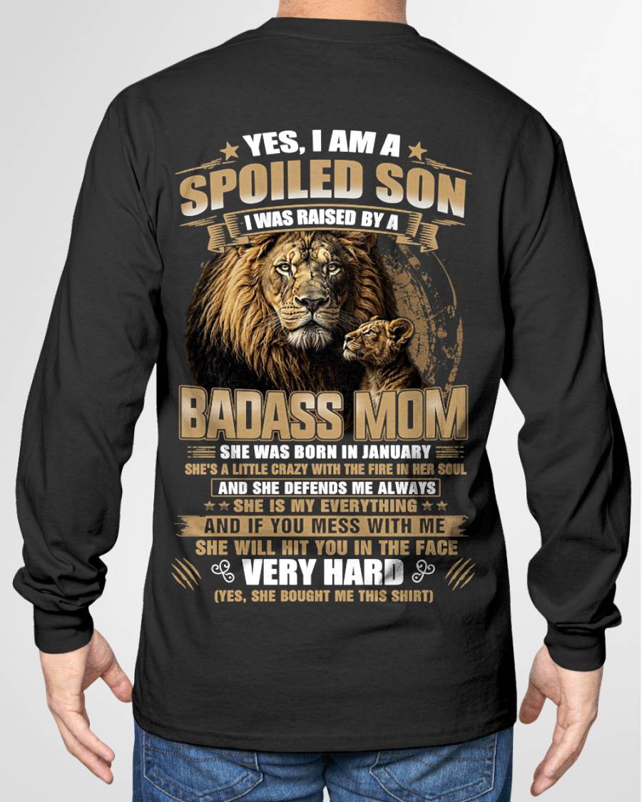 JANUARY BORN BADASS MOM – SPOILED SON LION T-SHIRT - FROM MOM - TLEE01 (SKU2605-285-01)