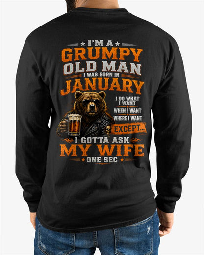 JANUARY GRUMPY OLD MAN I GOTTA ASK MY WIFE - FOR MAN - TLEE01 (SKU2608-506-01)