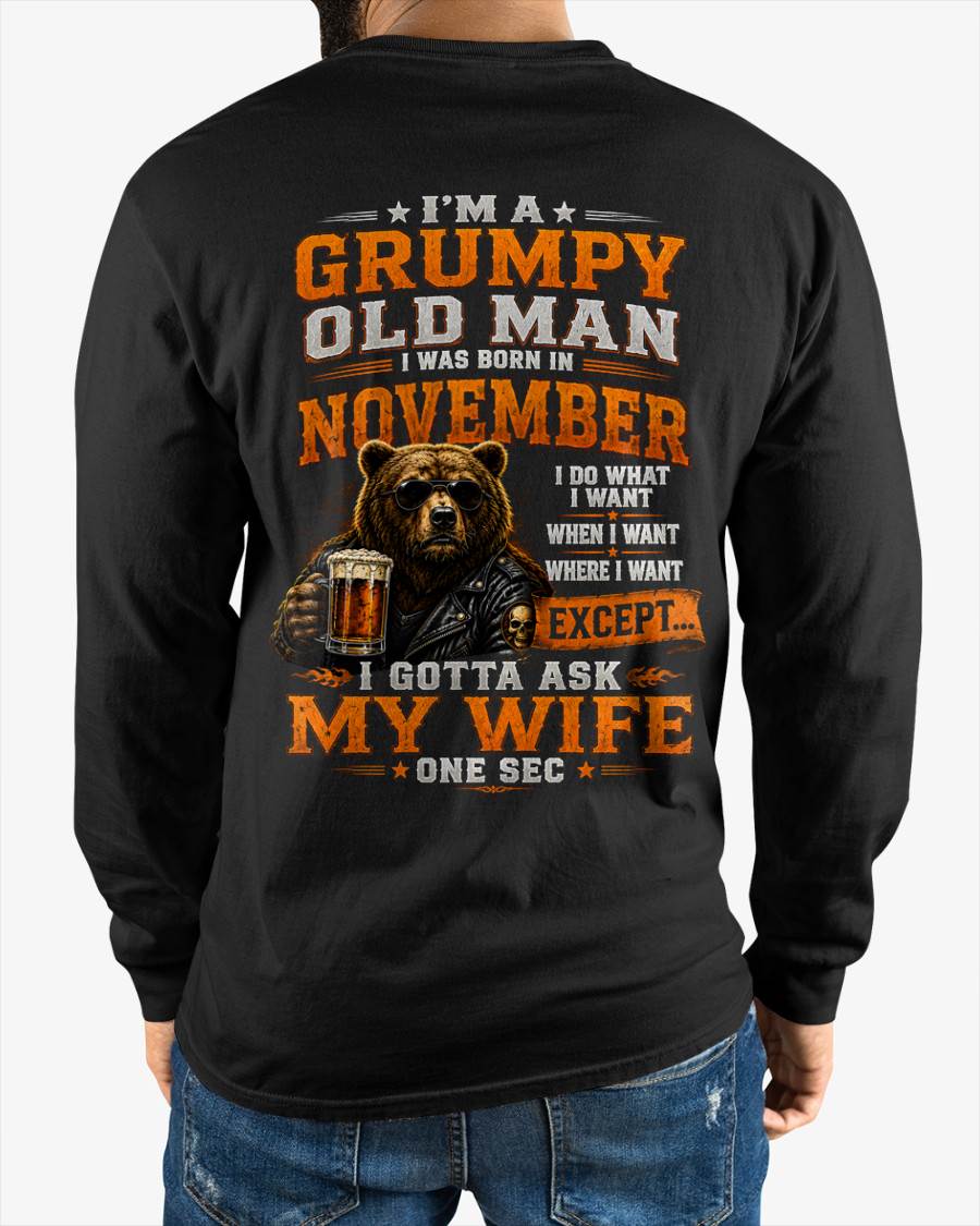 NOVEMBER GRUMPY OLD MAN I GOTTA ASK MY WIFE - FOR MAN - TLEE11 (SKU2608-506-11)