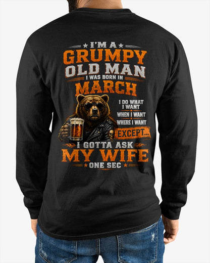 MARCH GRUMPY OLD MAN I GOTTA ASK MY WIFE - FOR MAN - TLEE03 (SKU2608-506-03)