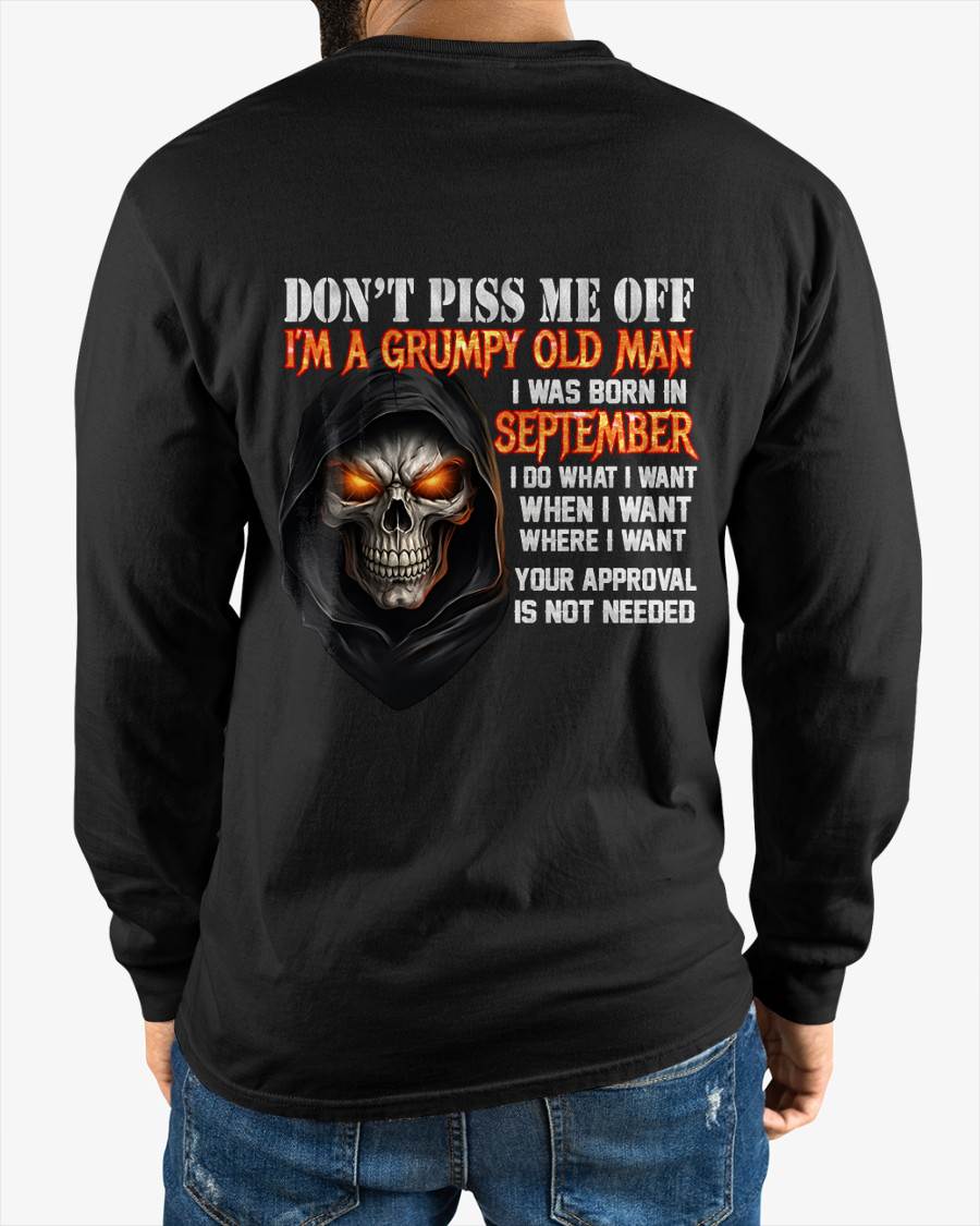 SEPTEMBER BORN GRUMPY OLD MAN SKULL T-SHIRT – FUNNY ATTITUDE SHIRT - FOR MAN - TLEE09 (SKU2603-323-09)
