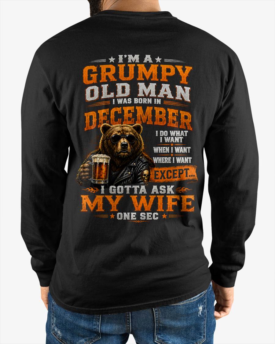 DECEMBER GRUMPY OLD MAN I GOTTA ASK MY WIFE - FOR MAN - TLEE12 (SKU2608-506-12)