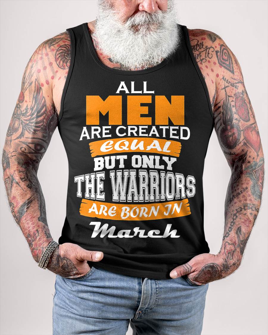 MARCH WARRIORS ARE NOT CREATED, THEY ARE BORN - FOR MAN - TLEE03 (SKU2605-59-03)