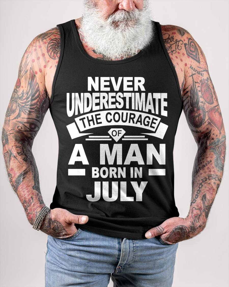 JULY BORN MAN : COURAGE STRENGTH & PRIDE - FOR MAN - TLEE07 (SKU2606-126-07)