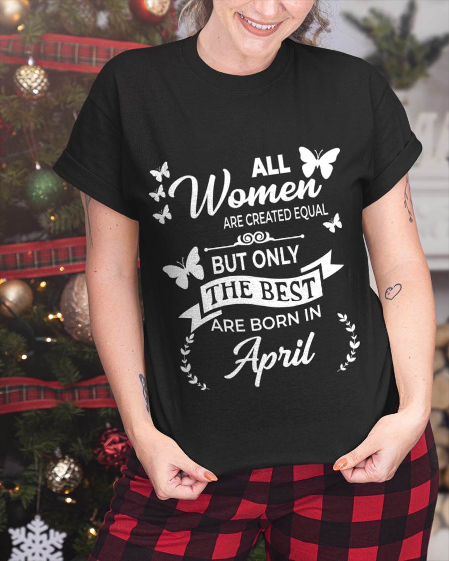 APRIL WOMEN ARE THE BEST - FOR WOMEN - TLEE04 (SKU2604-07-04)