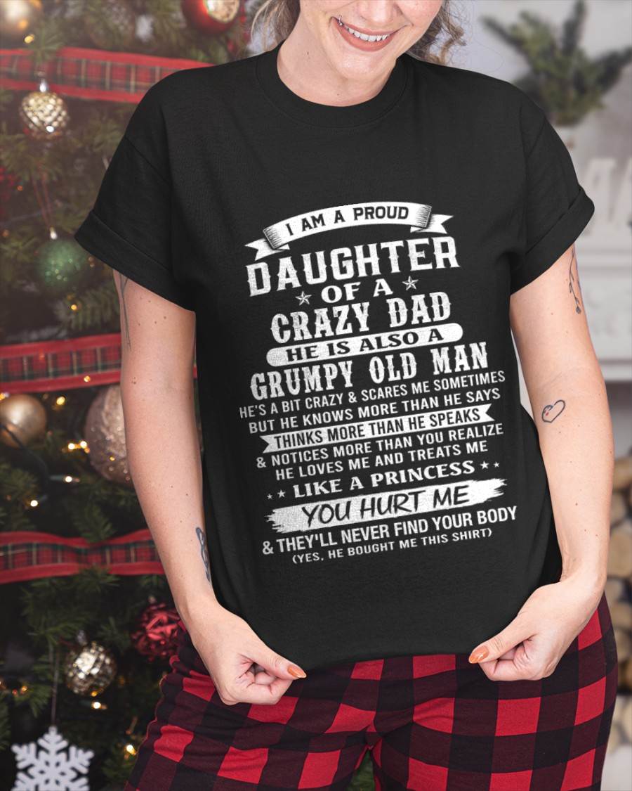 CRAZY DAD PROUD DAUGHTER SHIRT - FROM DAD - TLEE00 (SKU2607-221-00)