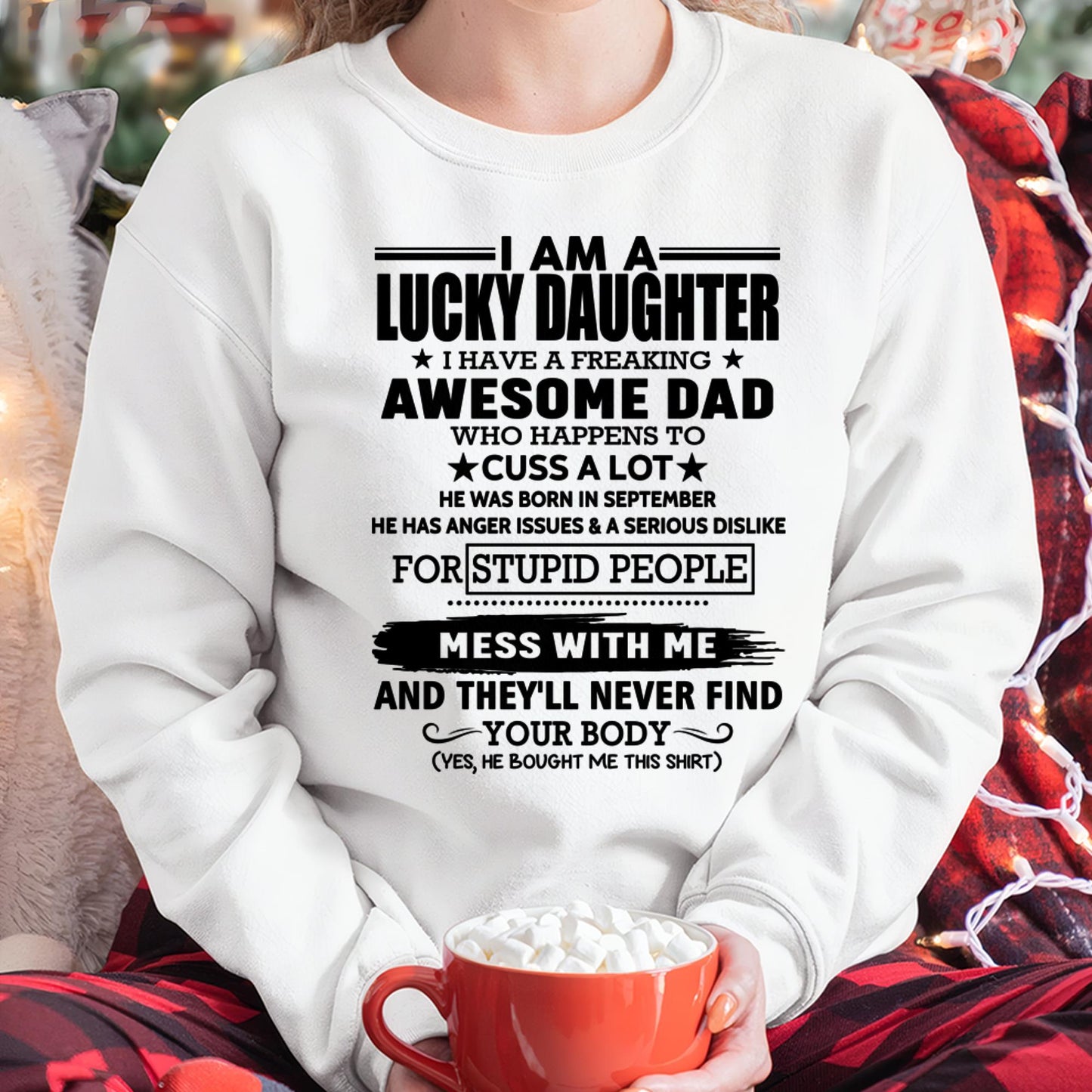 September - I'm Lucky Daughter - Gift for Daughter from Dad - TLEE09 (SKU-T1406DD-09)
